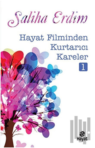 Hayat Filminden Kurtarıcı Kareler 1