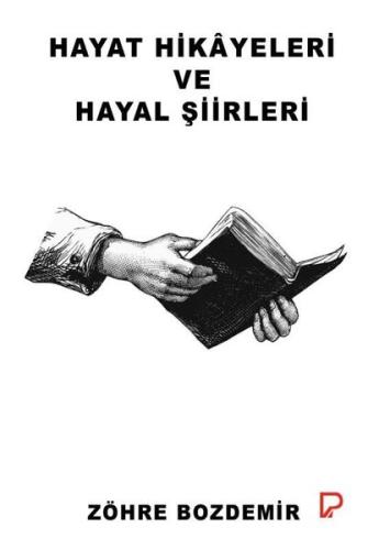 Hayat Hikayeleri ve Hayal Şiirleri | Kitap Ambarı