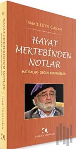 Hayat Mektebinden Notlar