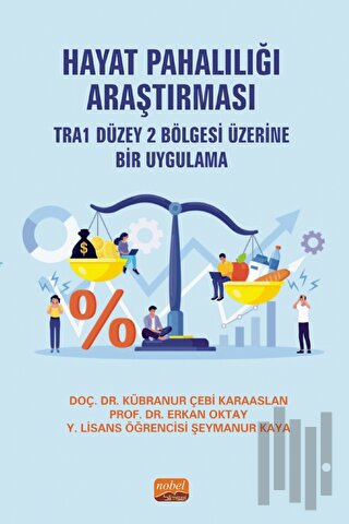 Hayat Pahalılığı Araştırması