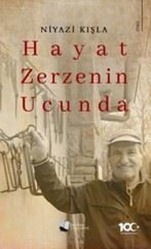 Hayat Zerzenin Ucunda