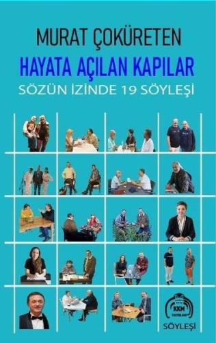Hayata Açılan Kapılar - Sözün İzinde 19 Söyleşi