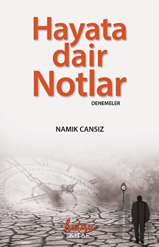 Hayata Dair Notlar