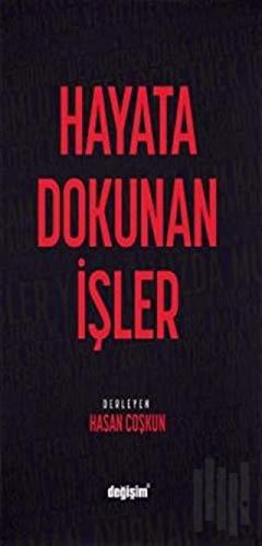 Hayata Dokunan İşler | Kitap Ambarı