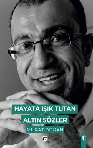 Hayata Işık Tutan Altın Sözler