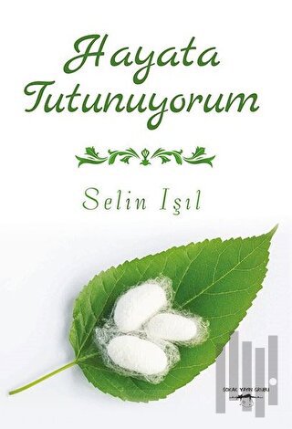 Hayata Tutunuyorum | Kitap Ambarı