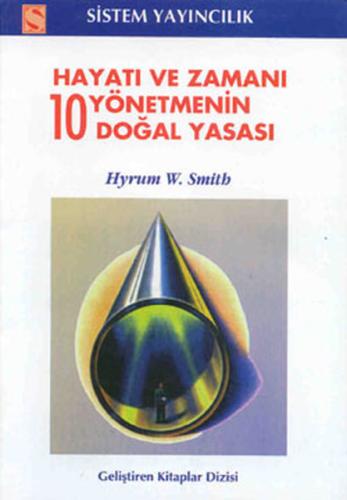 Hayatı ve Zamanı Yönetmenin 10 Doğal Yasası