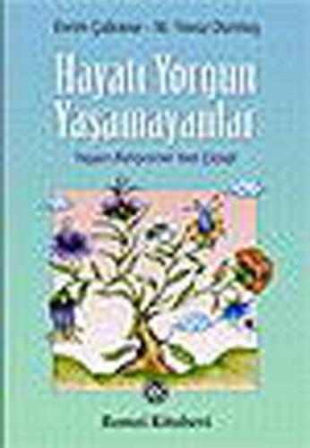 Hayatı Yorgun Yaşamayanlar | Kitap Ambarı