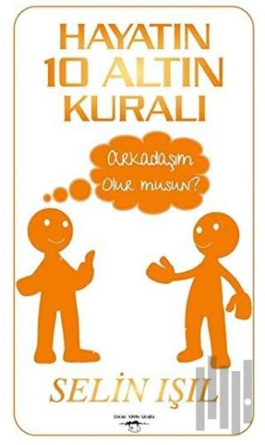 Hayatın 10 Altın Kuralı | Kitap Ambarı