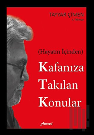 Hayatın İçinden Kafanıza Takılan Konular | Kitap Ambarı