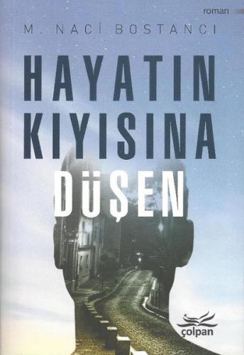 Hayatın Kıyısına Düşen | Kitap Ambarı