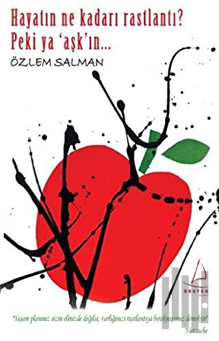 Hayatın Ne Kadarı Rastlantı? Peki Ya ’Aşk’ın...