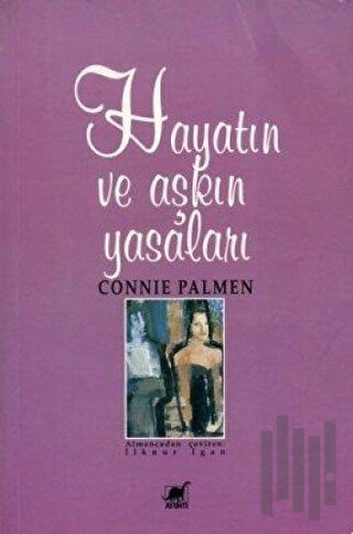 Hayatın ve Aşkın Yasaları