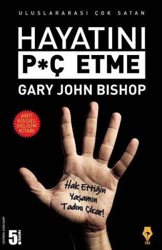 Hayatını Piç Etme
