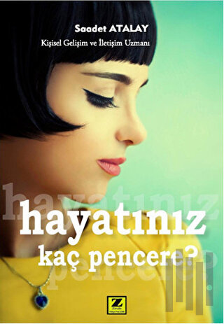 Hayatınız Kaç Pencere?