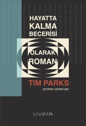 Hayatta Kalma Becerisi Olarak Roman | Kitap Ambarı