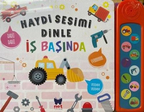 Haydi Sesimi Dinle - İş Başında | Kitap Ambarı