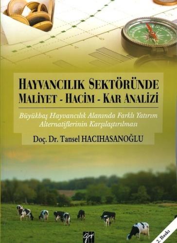 Hayvancılık Sektöründe Maliyet-Hacim-Kar Analizi