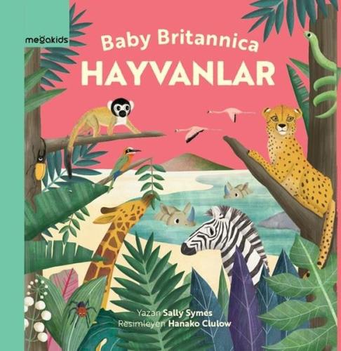 Hayvanlar - Baby Britannica (Ciltli)