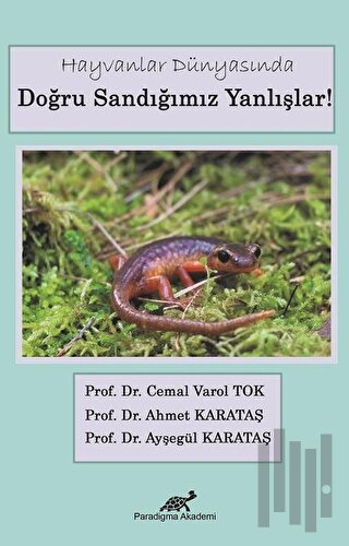 Hayvanlar Dünyasında Doğru Sandığımız Yanlışlar!