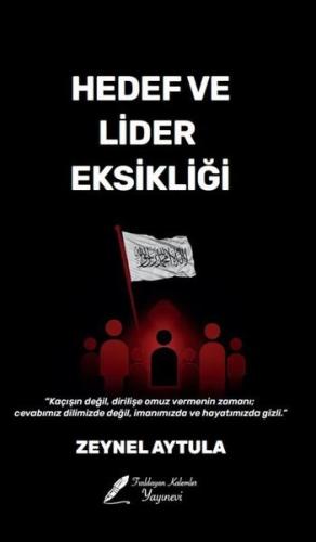 Hedef ve Lider Eksikliği | Kitap Ambarı