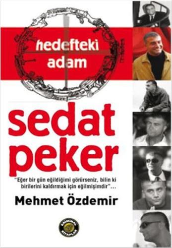 Hedefteki Adam Sedat Peker | Kitap Ambarı