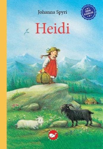 Heidi - Çocuk Klasikleri (Ciltli)