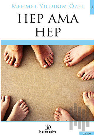 Hep Ama Hep | Kitap Ambarı