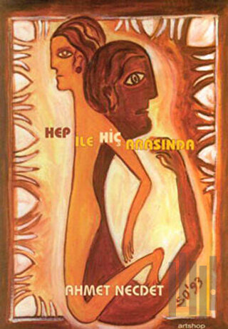 Hep ile Hiç Arasında