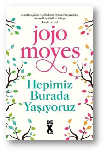 Hepimiz Burada Yaşıyoruz | Kitap Ambarı