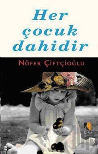 Her Çocuk Dahidir