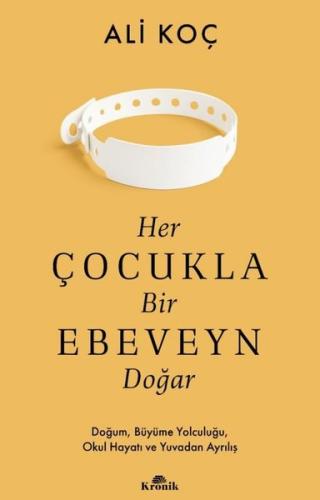 Her Çocukla Bir Ebeveyn Doğar | Kitap Ambarı