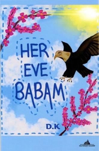 Her Eve Babam | Kitap Ambarı