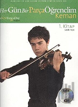 Her Gün Bir Parça Öğrenelim Keman 1. Kitap