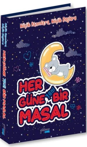 Her Güne Yeni Bir Masal (Ciltli)