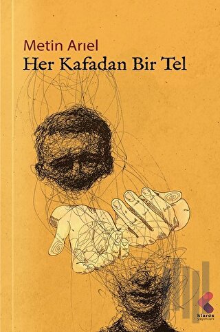 Her Kafadan Bir Tel