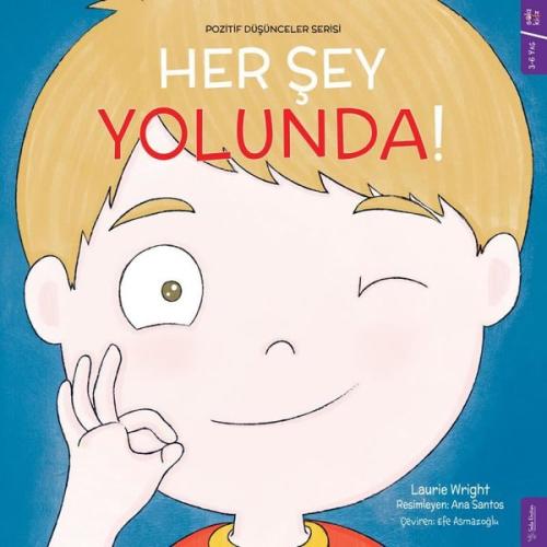 Her Şey Yolunda! Pozitif Düşünceler Serisi | Kitap Ambarı