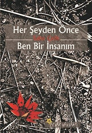 Her Şeyden Önce Ben Bir İnsanım