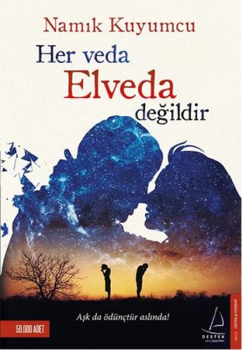 Her Veda Elveda Değildir | Kitap Ambarı