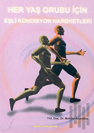 Her Yaş Grubu İçin Eşli Kondisyon Hareketleri