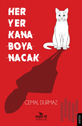 Her Yer Kana Boyanacak | Kitap Ambarı