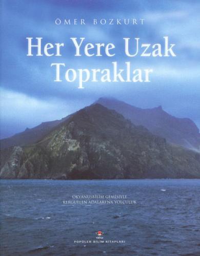 Her Yere Uzak Topraklar | Kitap Ambarı