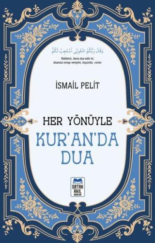 Her Yönüyle Kur'an'da Dua | Kitap Ambarı