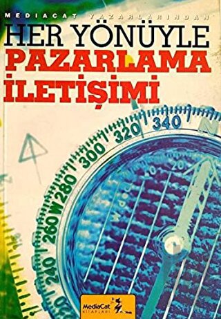 Her Yönüyle Pazarlama İletişimi