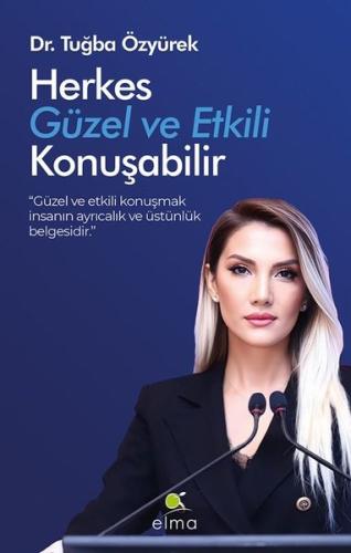 Herkes Güzel ve Etkili Konuşabilir