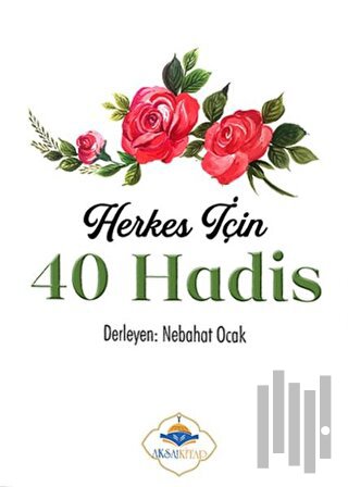 Herkes İçin 40 Hadis | Kitap Ambarı