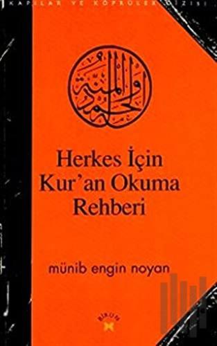 Herkes İçin Kur’an Okuma Rehberi