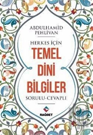 Herkes İçin Temel Dini Bilgiler