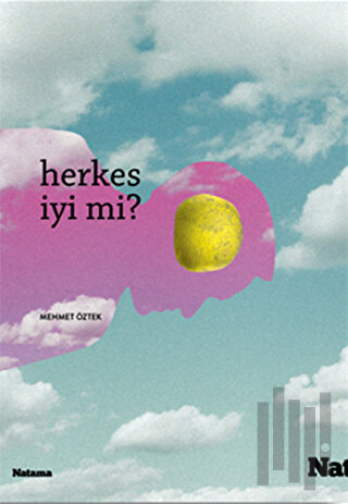 Herkes İyi mi?