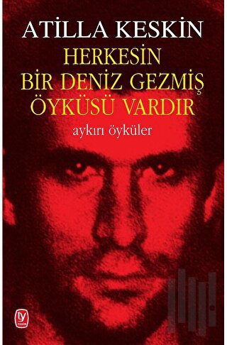 Herkesin Bir Deniz Gezmiş Öyküsü Vardır